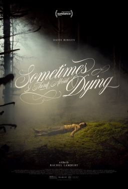 Original poster: Sometimes I Think About Dying (2023)